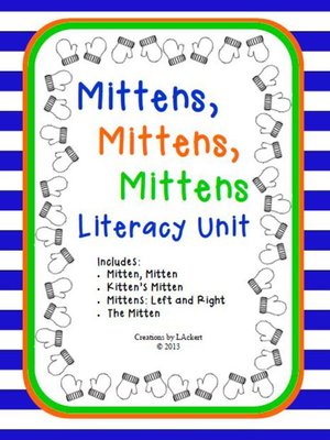 cover image of Mittens, Mittens, Mittens ~ a Winter Literacy Unit